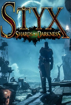 Styx: Shards of Darkness