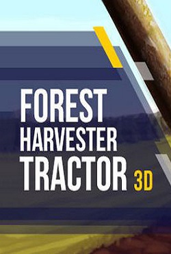 Forest Harvester Tractor 3D