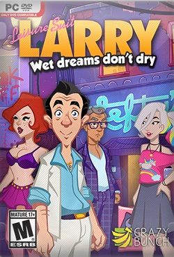 Leisure Suit Larry Wet Dreams Dont Cry