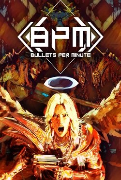 BPM BULLETS PER MINUTE