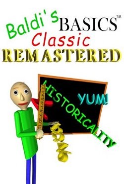 Baldi's Basics Classic Remastered